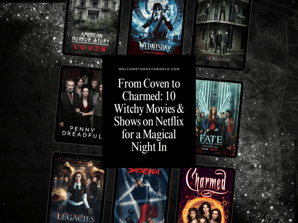 From Coven to Charmed: 10 Witchy Movies & Shows on Netflix for a Magical Night In